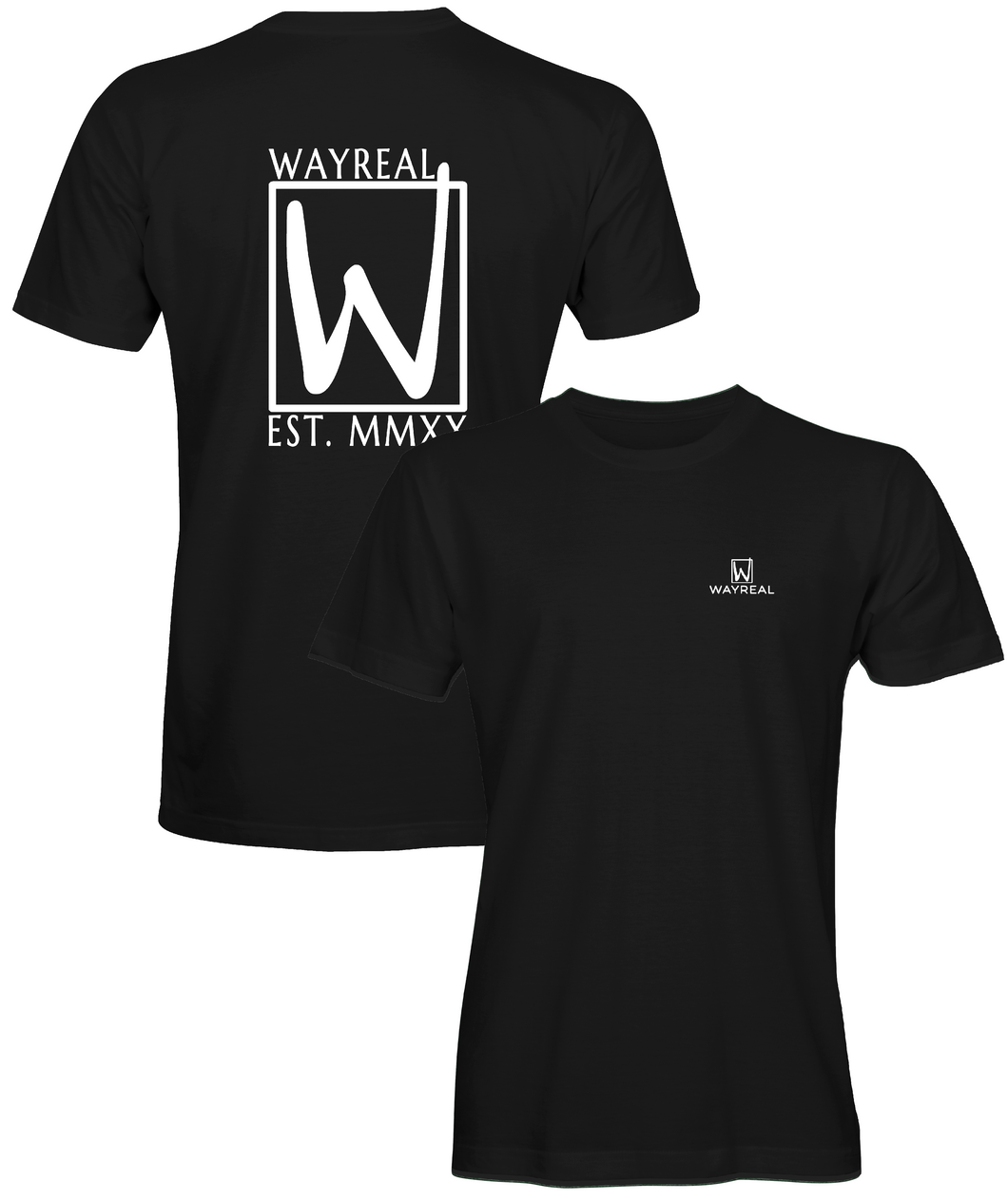 WAYREAL (EST. MMXX) Tee