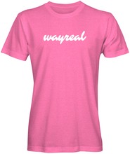 Load image into Gallery viewer, WAYREAL (Cursive Style) Tee
